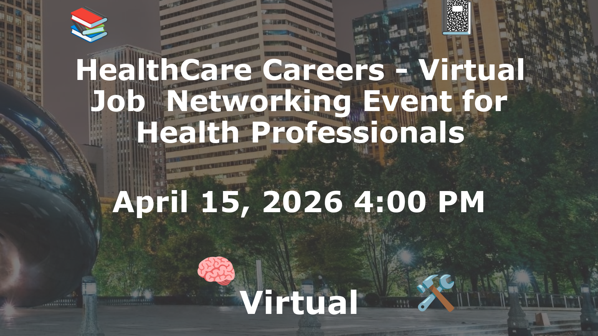 HealthCare Careers - Virtual Job  Networking Event for Health Professionals event image